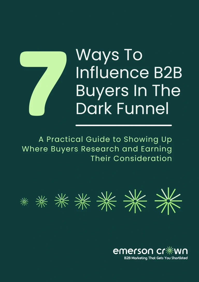 Influence the B2B Dark Funnel, B2B Marketing, Emerson Crown