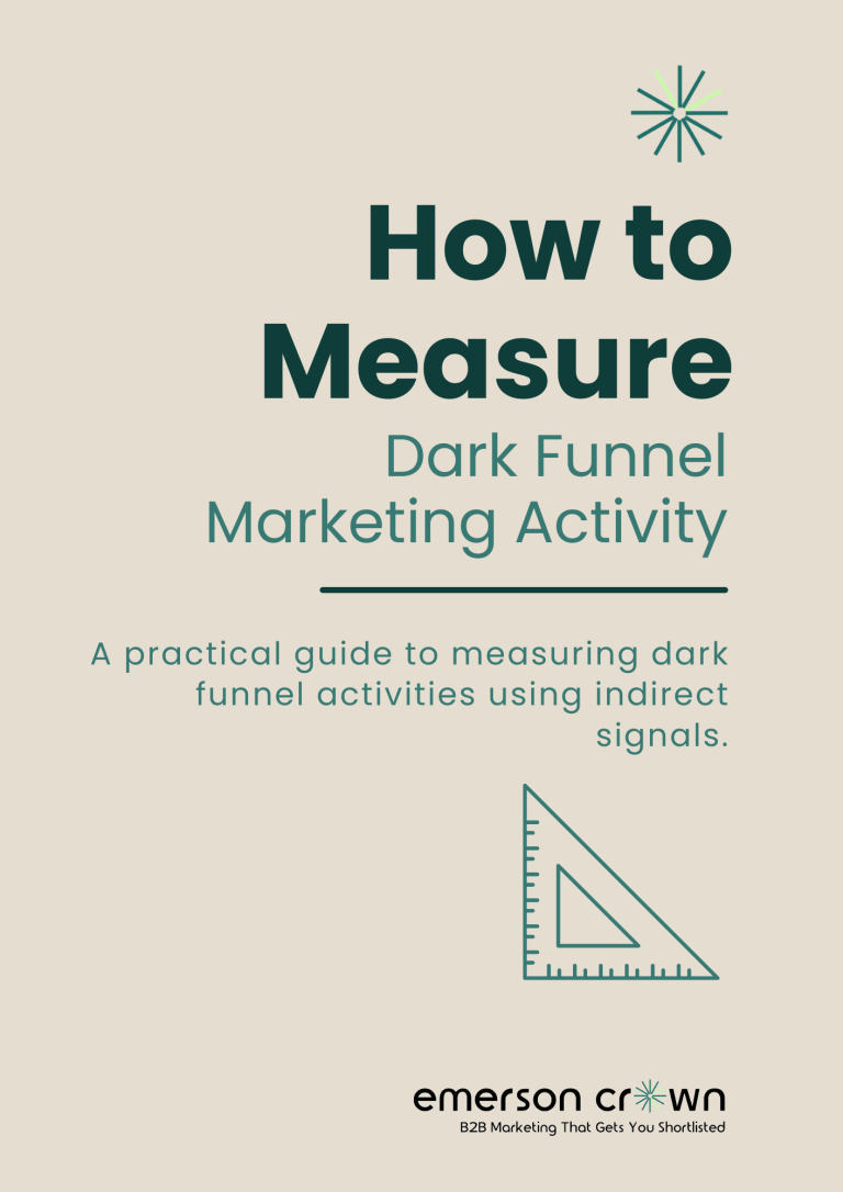 Measuring the Dark Funnel, Measuring B2B Marketing, Emerson Crown